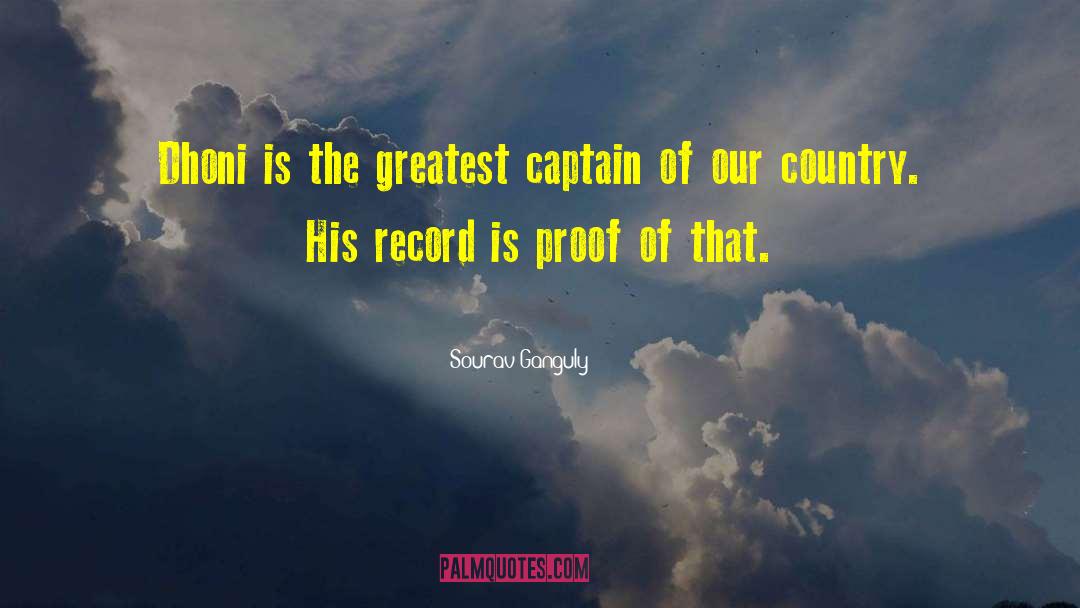 Ganguly quotes by Sourav Ganguly