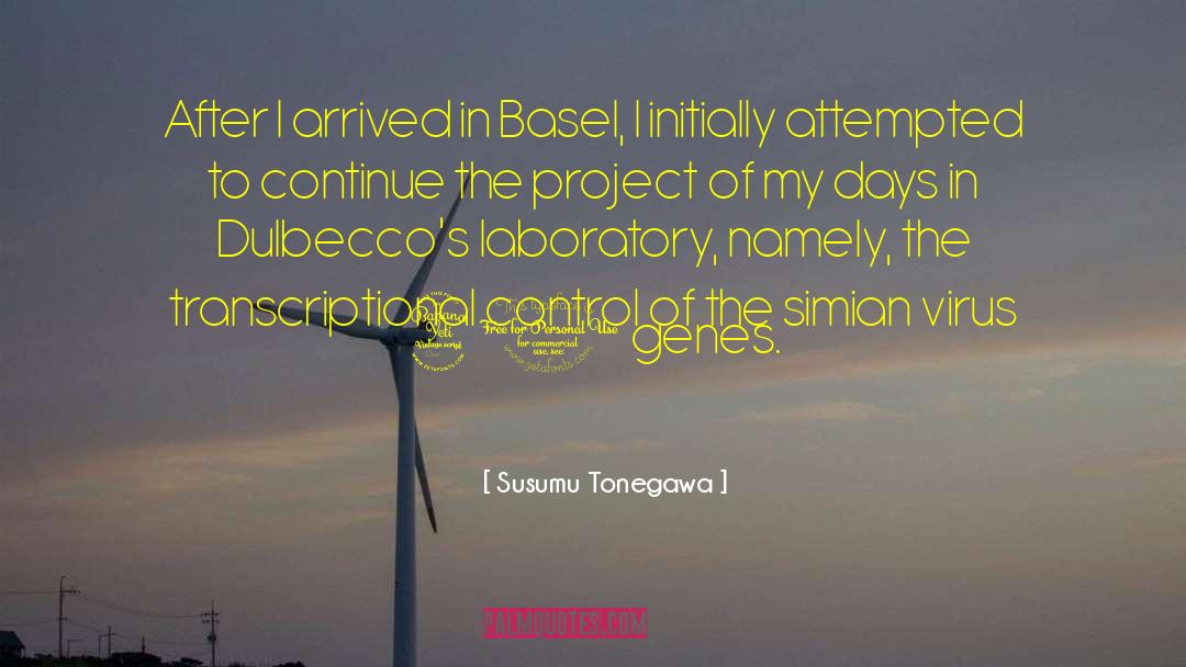 Ganjawala Laboratory quotes by Susumu Tonegawa