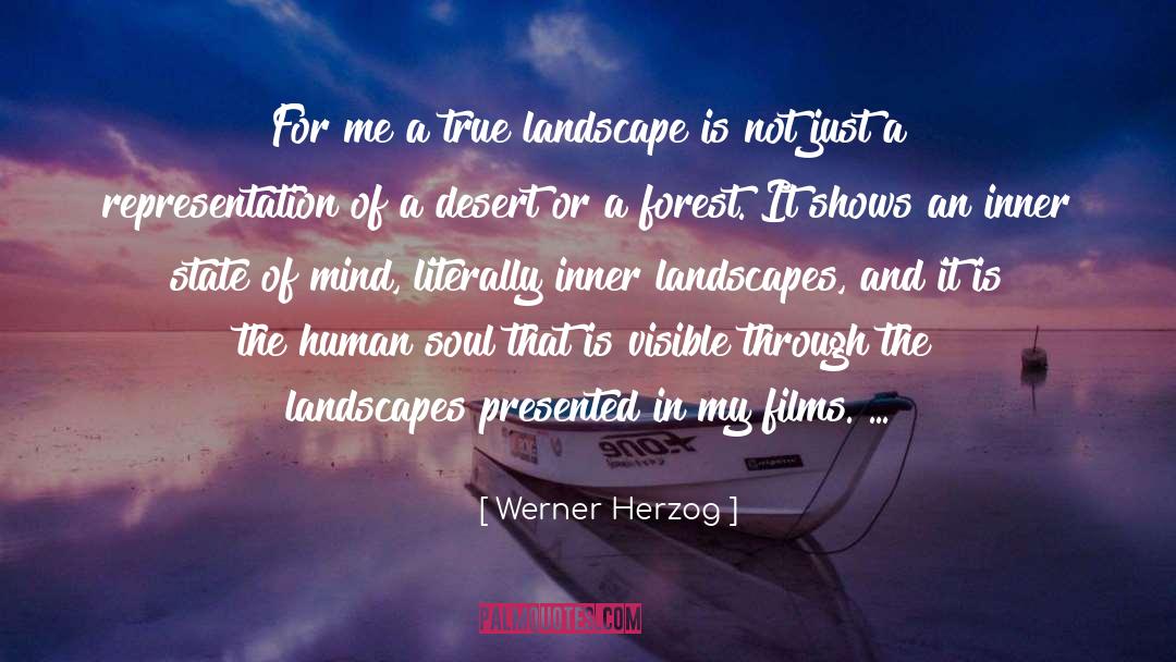 Gansert Landscape quotes by Werner Herzog