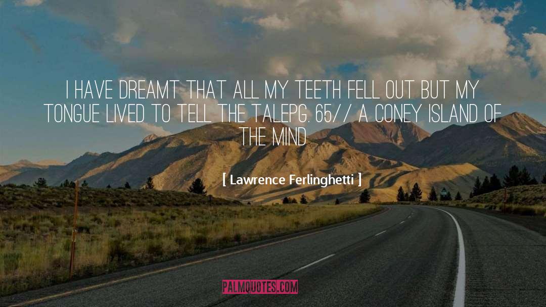 Gansett Island quotes by Lawrence Ferlinghetti
