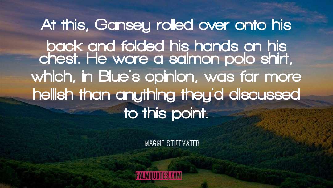 Gansey quotes by Maggie Stiefvater