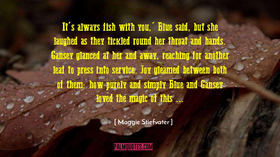 Gansey quotes by Maggie Stiefvater