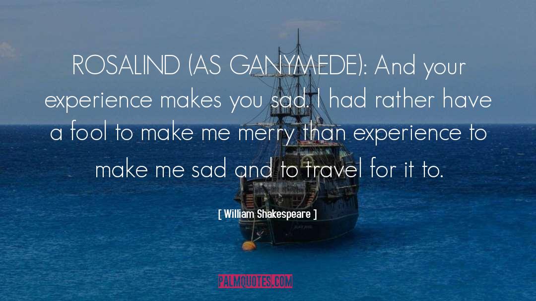 Ganymede quotes by William Shakespeare