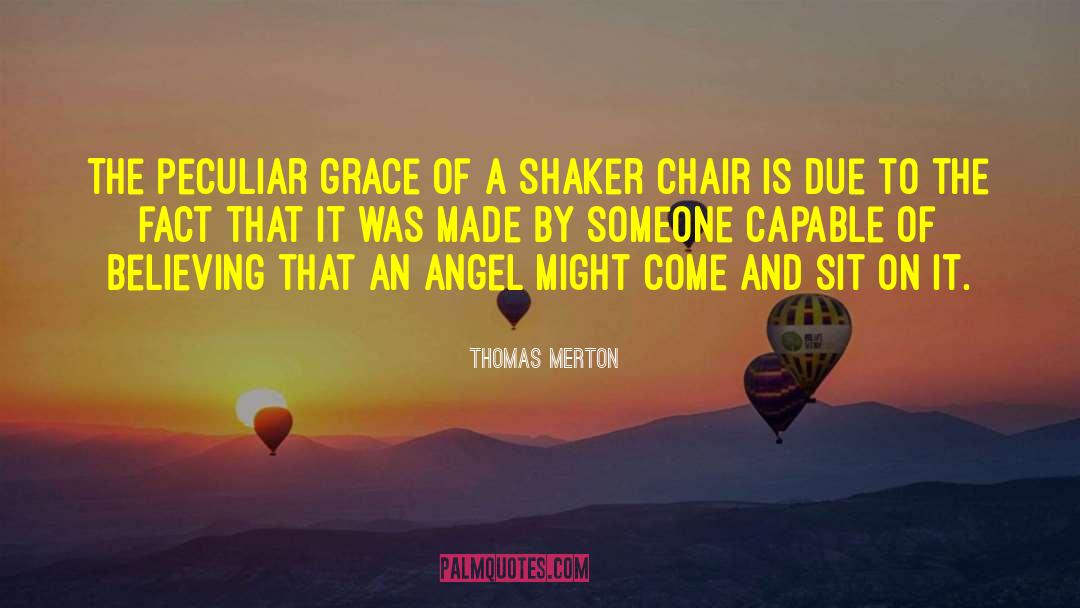 Ganza Shaker quotes by Thomas Merton
