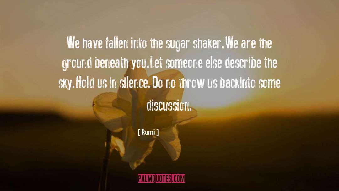 Ganza Shaker quotes by Rumi