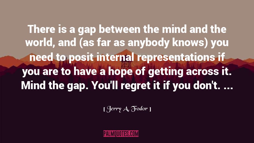 Gap Armour quotes by Jerry A. Fodor