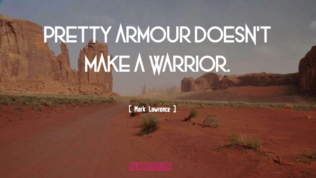 Gap Armour quotes by Mark Lawrence