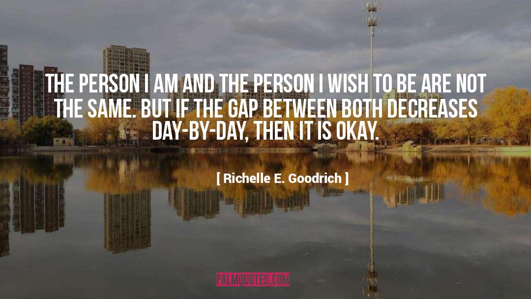 Gap quotes by Richelle E. Goodrich