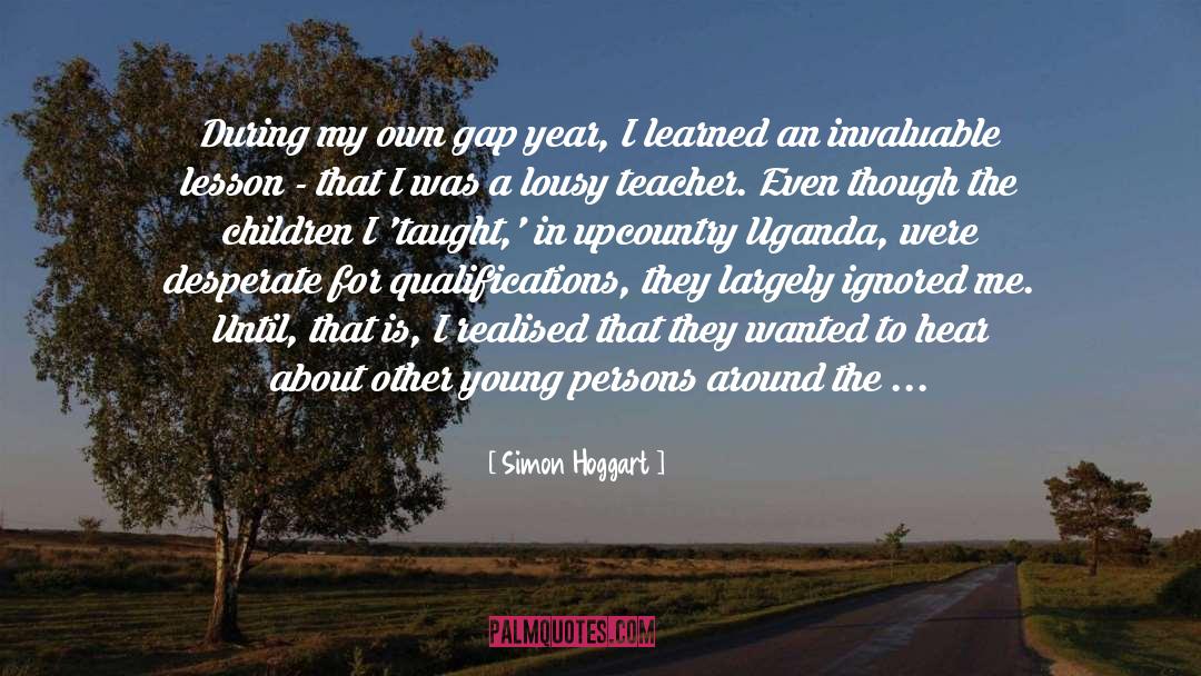 Gap Year quotes by Simon Hoggart