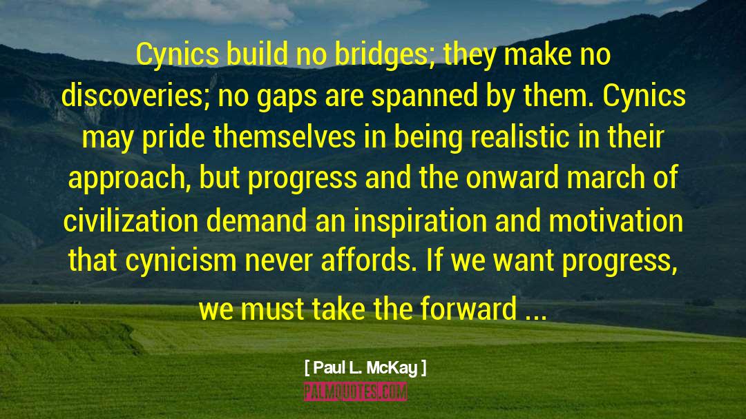 Gaps quotes by Paul L. McKay