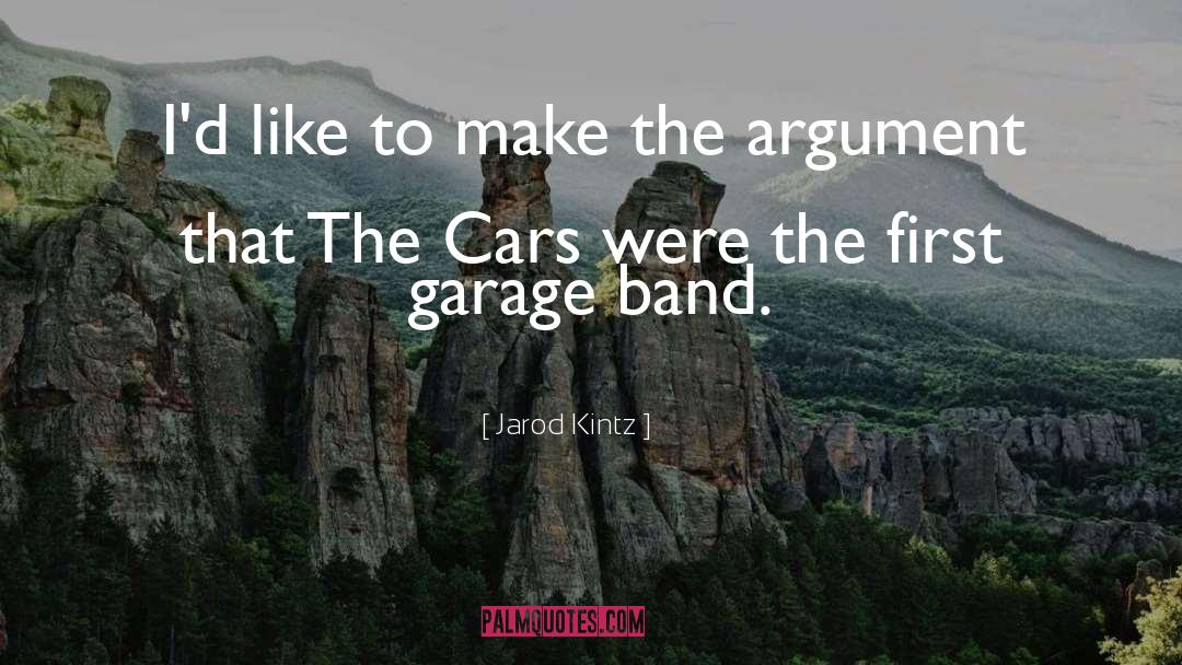 Garage Band quotes by Jarod Kintz