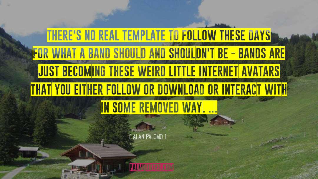 Garageband Download quotes by Alan Palomo