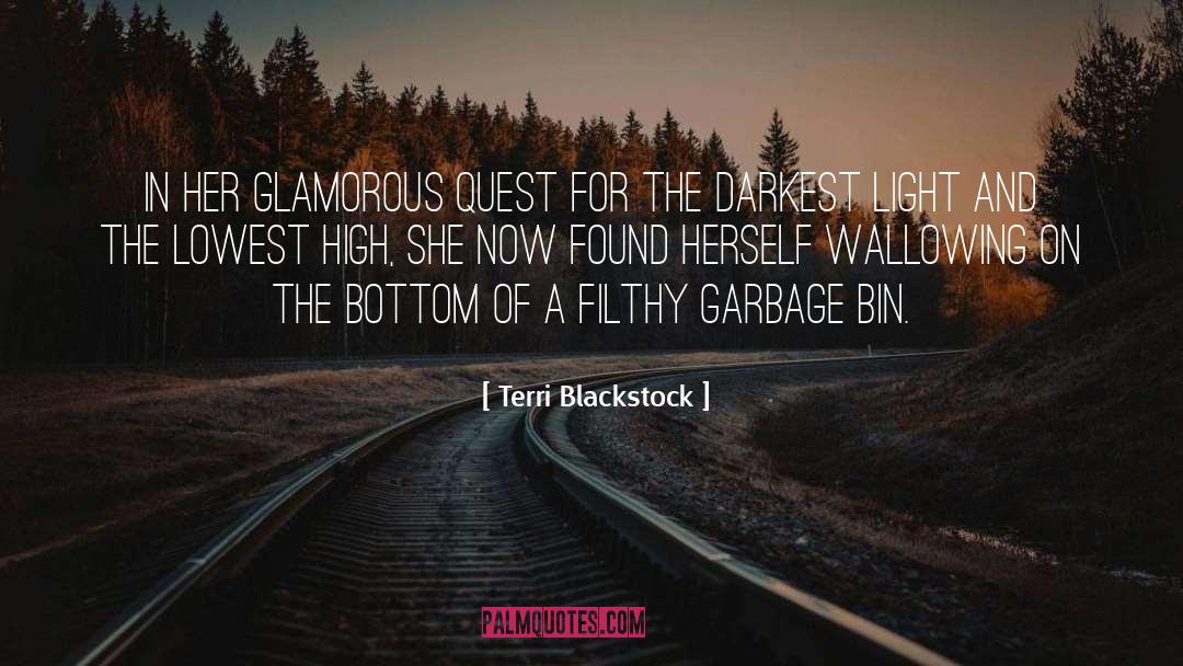 Garbage Disposal quotes by Terri Blackstock