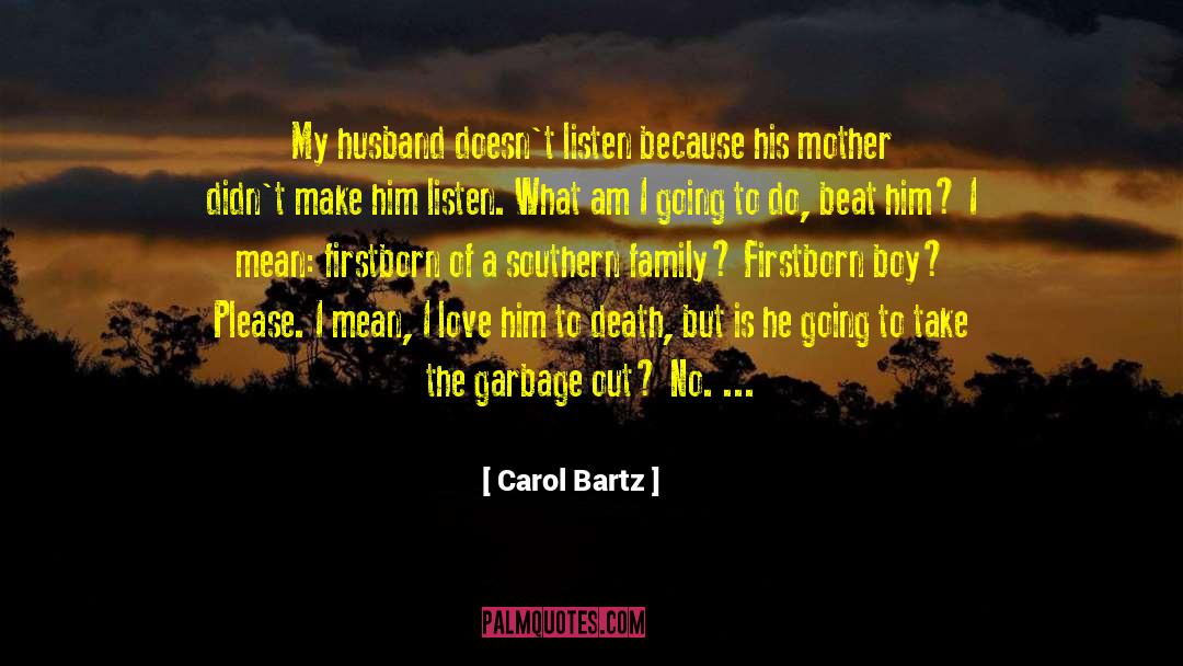 Garbage Disposal quotes by Carol Bartz