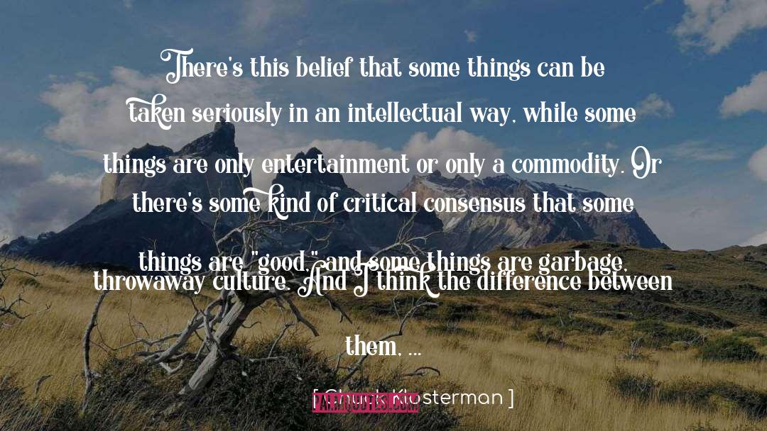 Garbage quotes by Chuck Klosterman