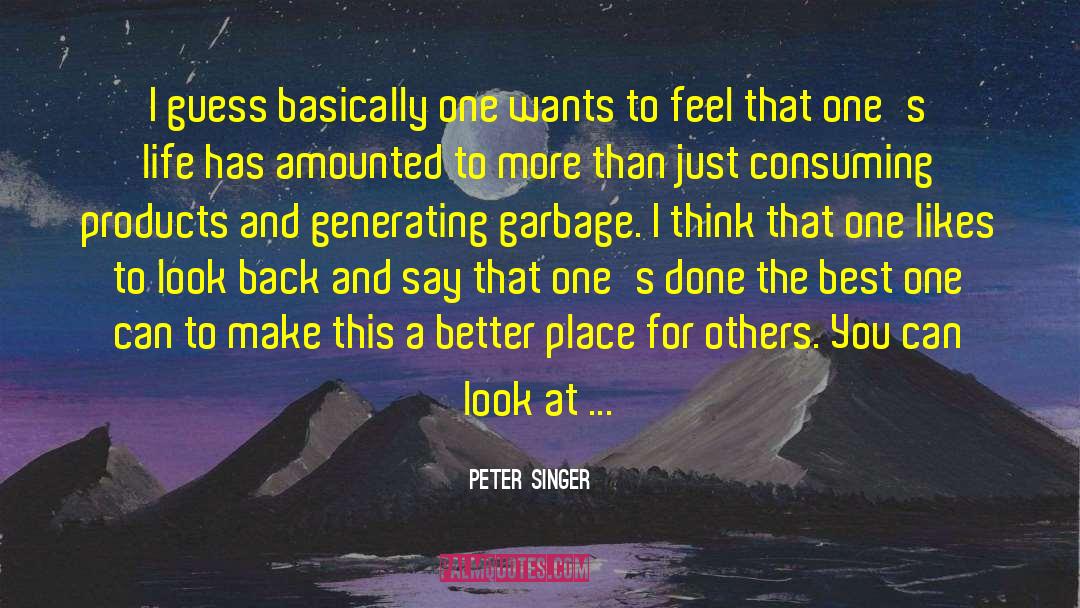 Garbage Trucks quotes by Peter Singer