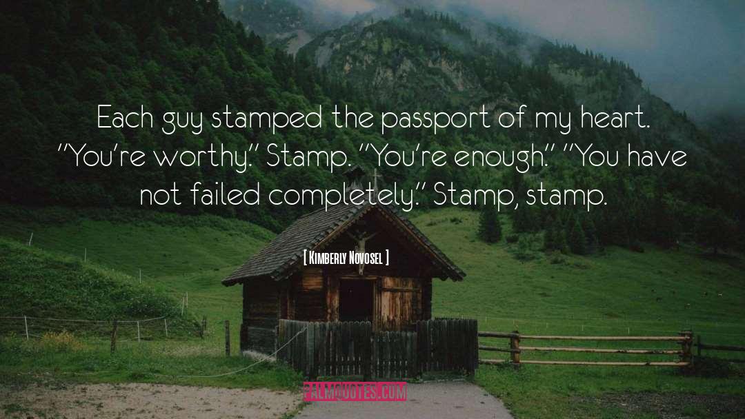 Garcelon Stamp quotes by Kimberly Novosel