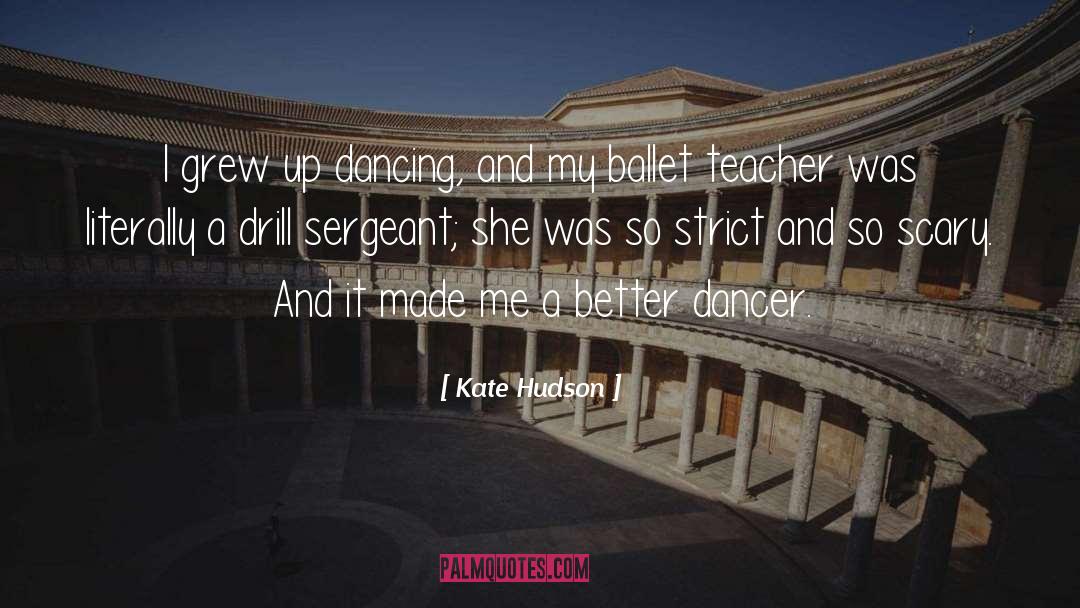Gardai Dancing quotes by Kate Hudson