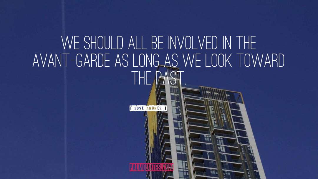 Garde quotes by Jose Andres