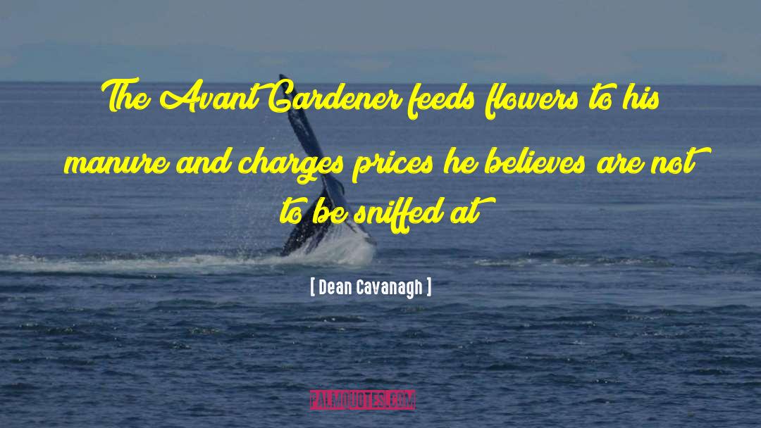Garde quotes by Dean Cavanagh