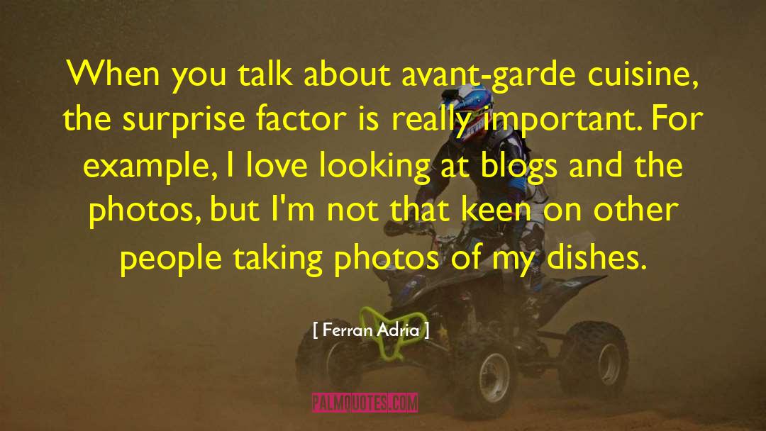 Garde quotes by Ferran Adria