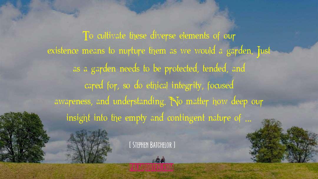 Garden Creator quotes by Stephen Batchelor