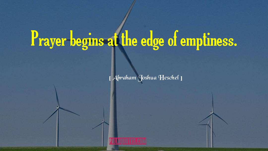 Garden Edge quotes by Abraham Joshua Heschel