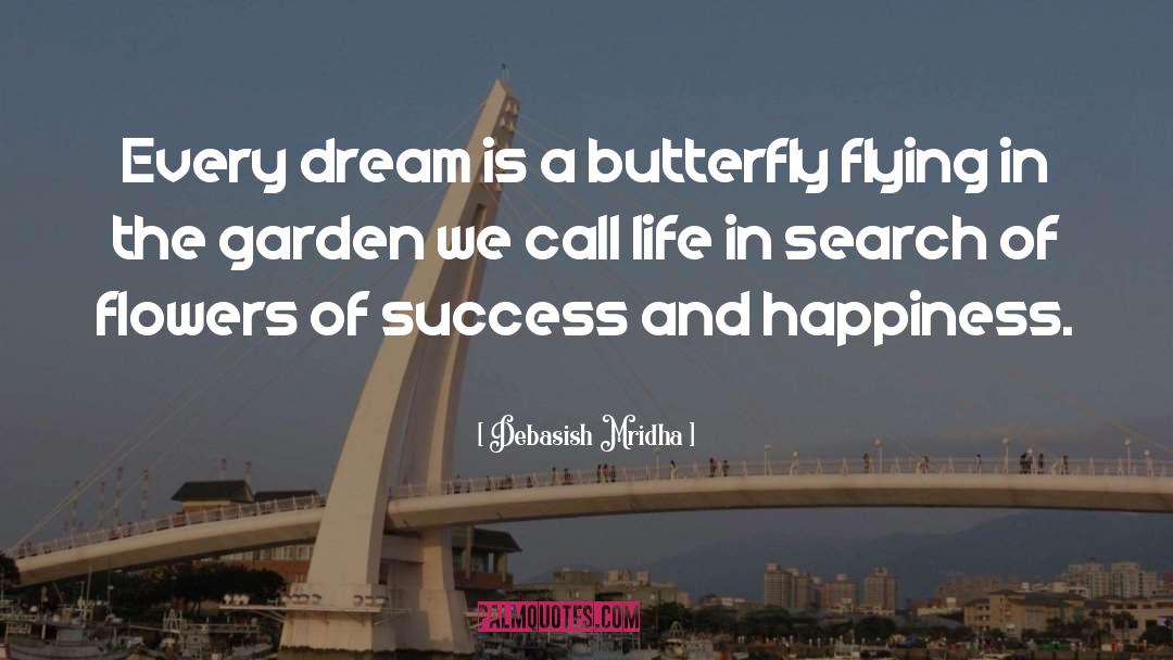 Garden Gates quotes by Debasish Mridha