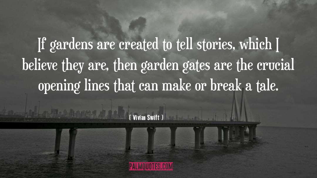 Garden Gates quotes by Vivian Swift