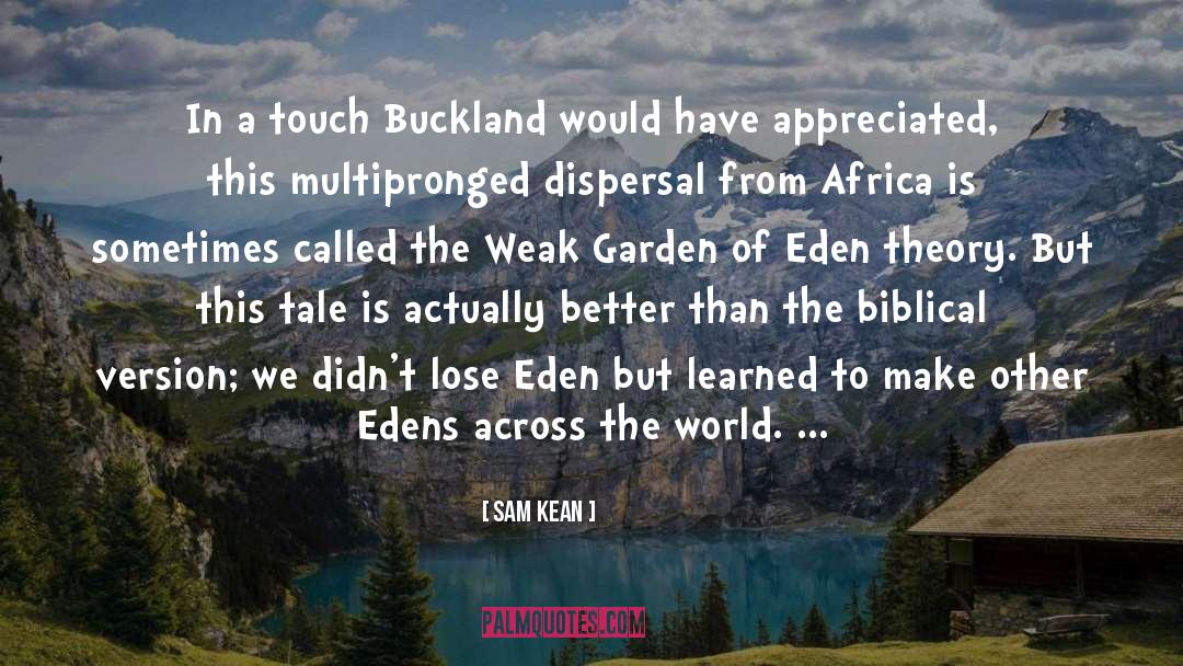 Garden Of Eden quotes by Sam Kean