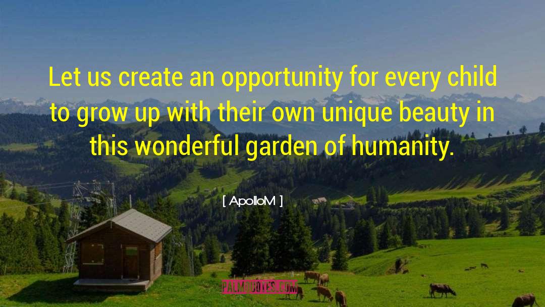 Garden Of Humanity quotes by ApolloM