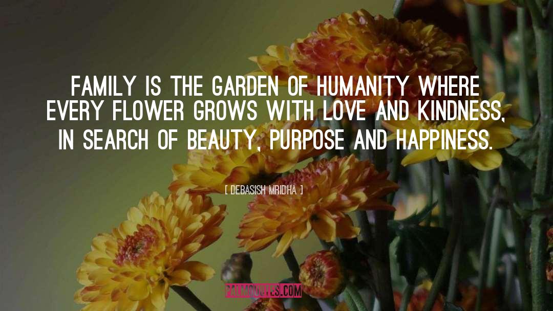 Garden Of Humanity quotes by Debasish Mridha