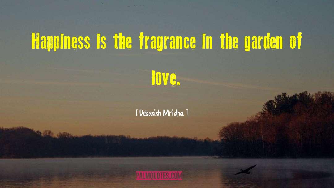 Garden Of Love quotes by Debasish Mridha