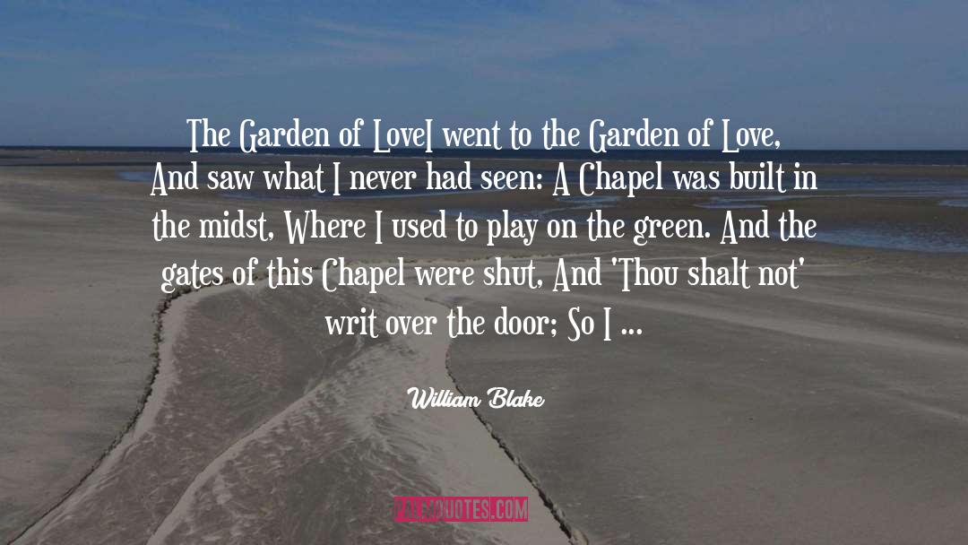 Garden Of Love quotes by William Blake