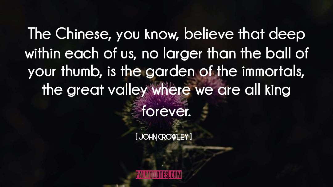Garden quotes by John Crowley