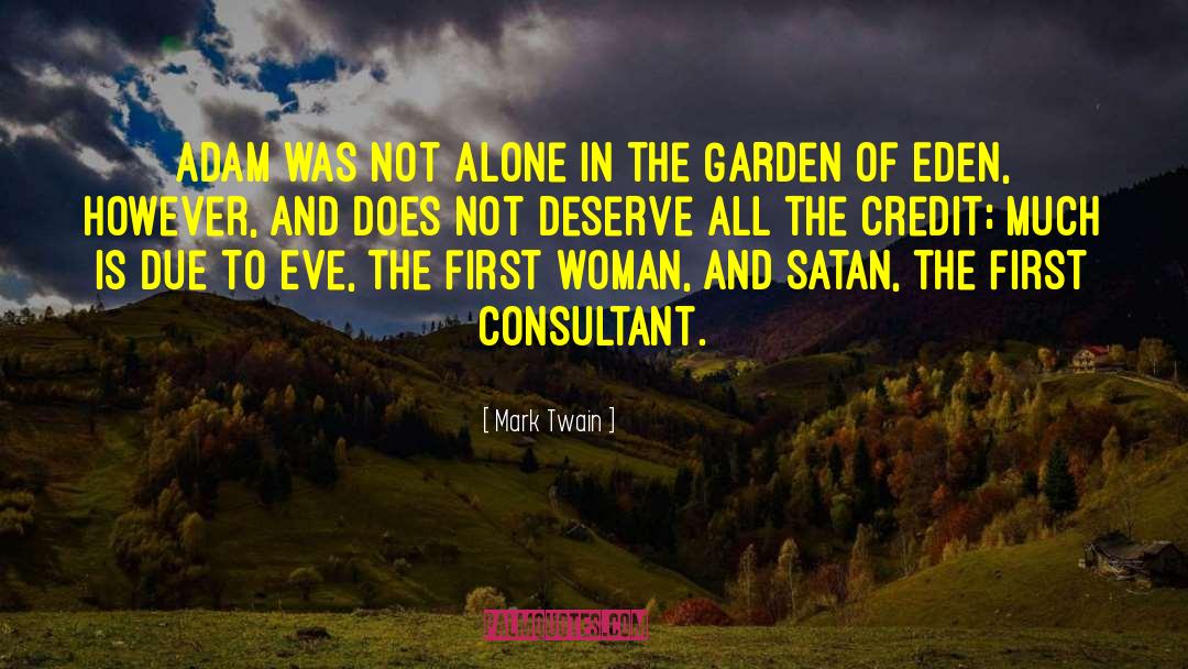 Garden Wisdom quotes by Mark Twain