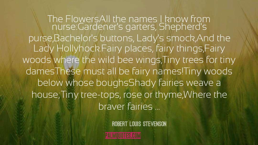 Gardeners quotes by Robert Louis Stevenson