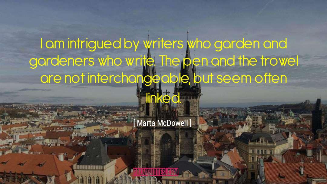 Gardeners quotes by Marta McDowell