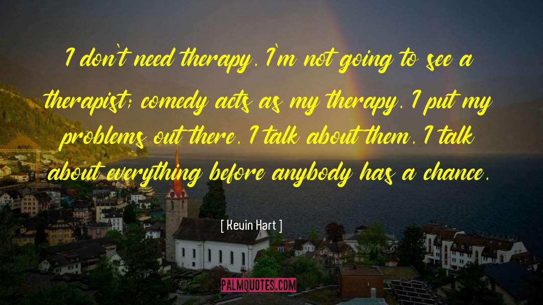 Gardening As Therapy quotes by Kevin Hart