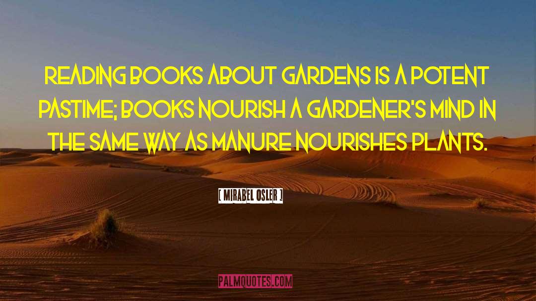 Gardening As Therapy quotes by Mirabel Osler