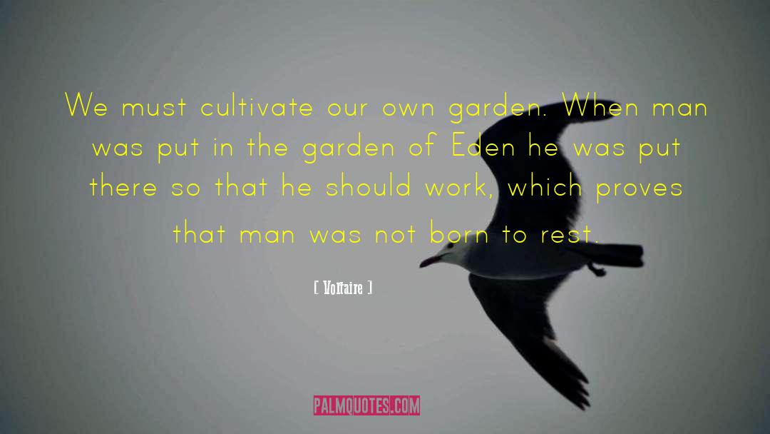 Gardening Humor quotes by Voltaire