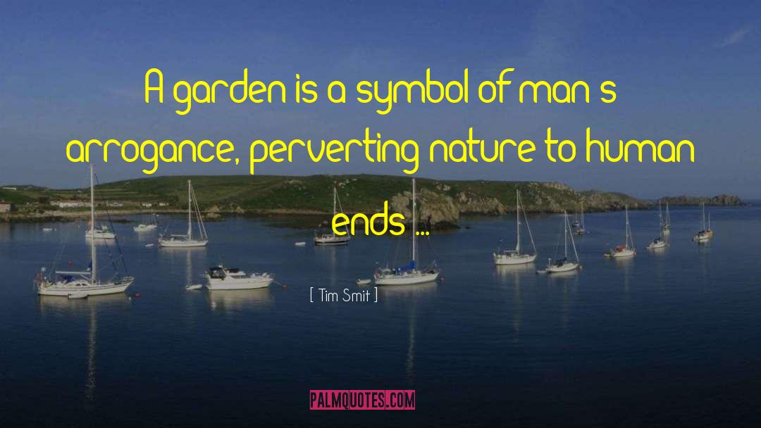 Gardening quotes by Tim Smit