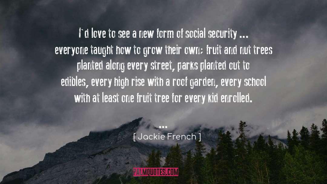 Gardening quotes by Jackie French