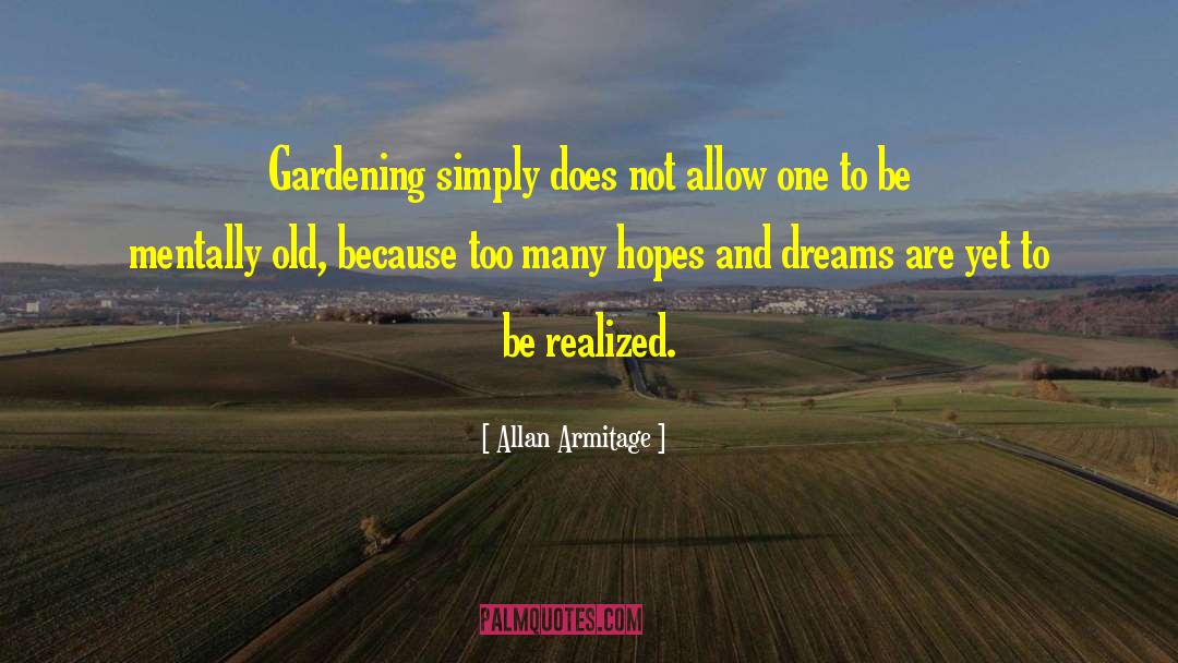 Gardening Retirement quotes by Allan Armitage