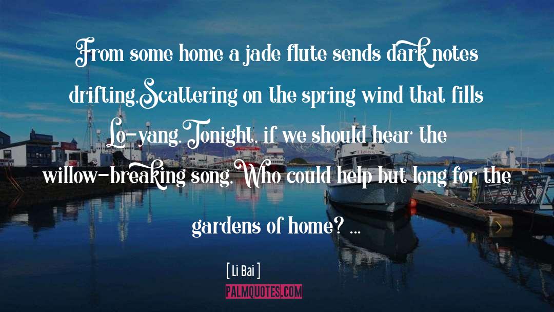 Gardens quotes by Li Bai