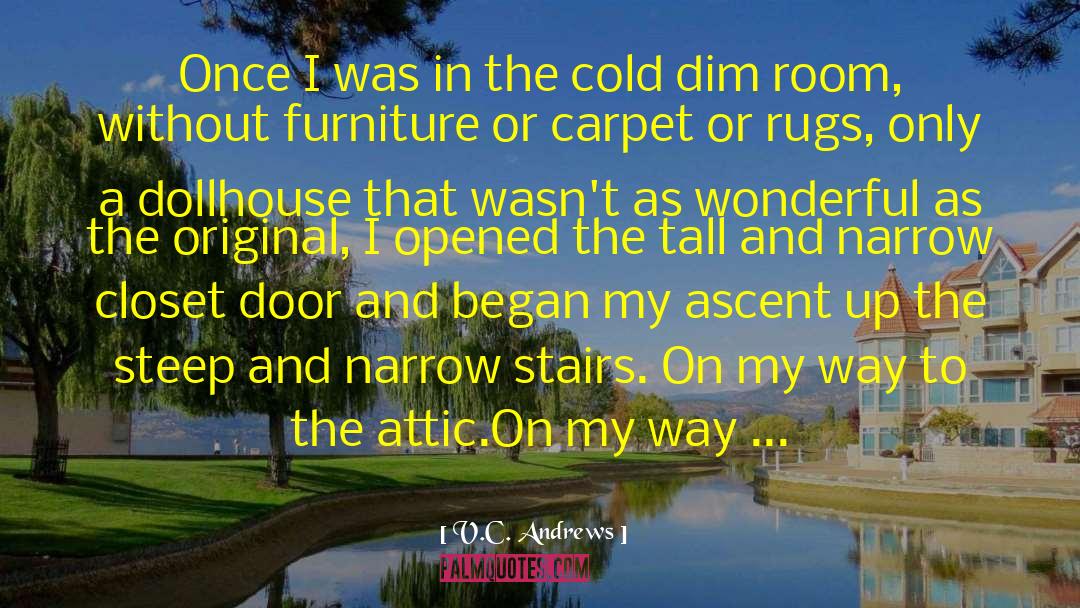 Gardiners Furniture quotes by V.C. Andrews