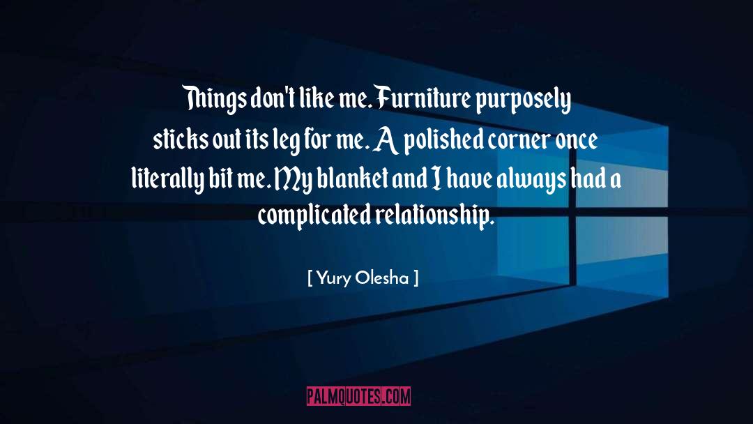 Gardiners Furniture quotes by Yury Olesha