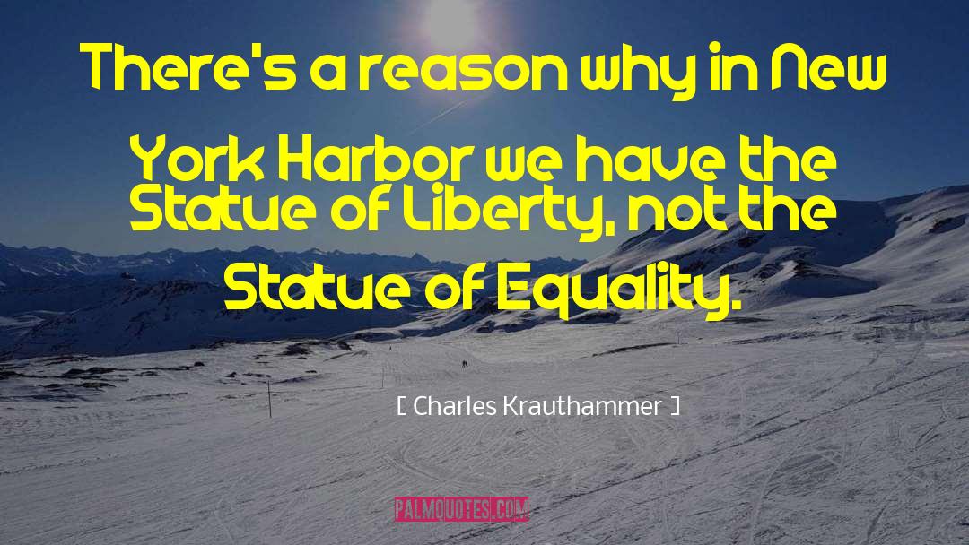 Gargalo Statue quotes by Charles Krauthammer