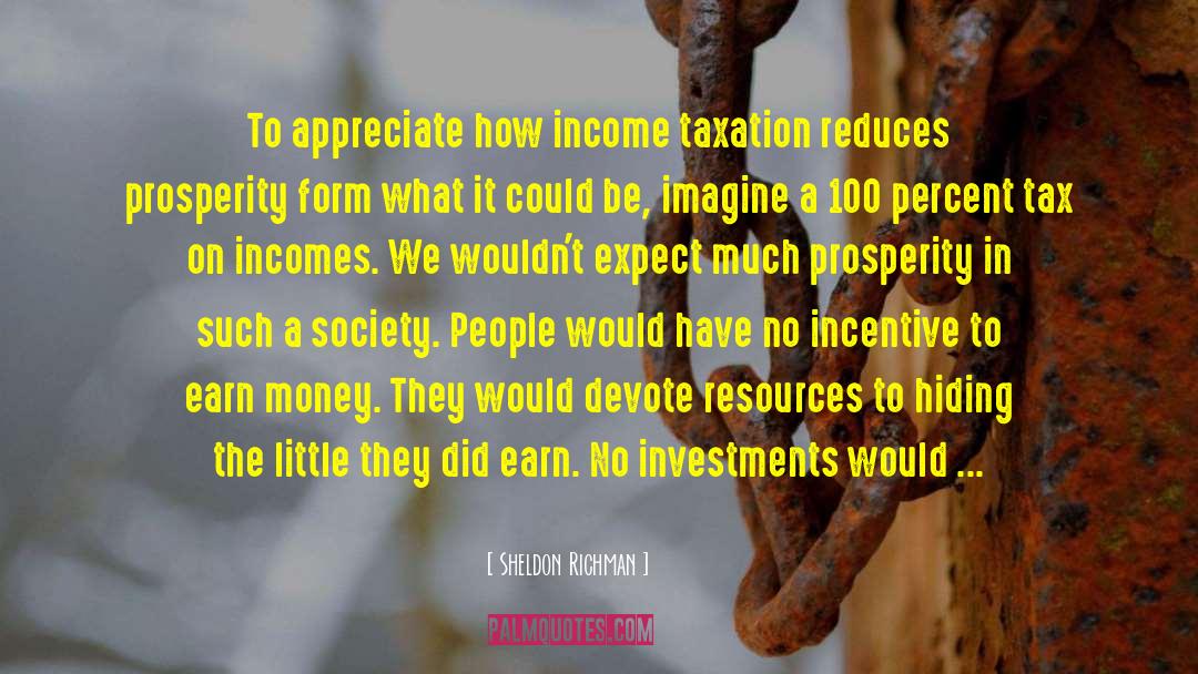 Garibay Tax quotes by Sheldon Richman