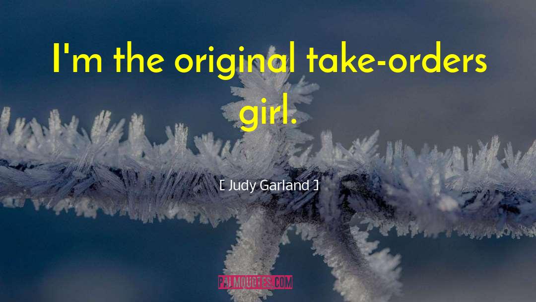 Garland El quotes by Judy Garland